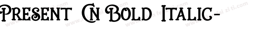 Present Cn Bold Italic字体转换